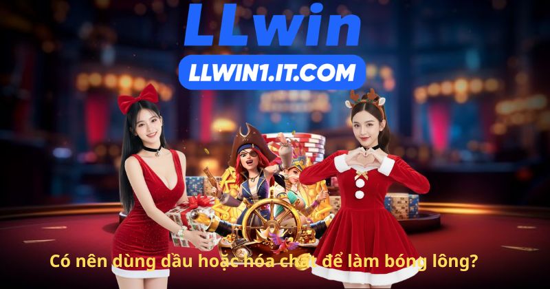 Có nên dùng dầu hoặc hóa chất để làm bóng lông?